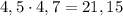 4,5 \cdot 4,7 = 21,15