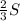 \frac{2}{3} S