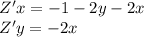 Z'x = - 1 - 2y - 2x \\ Z'y = - 2x