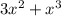 3x^{2}+x^{3} \\