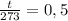 \frac{t}{273}=0,5