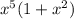 x^5(1 + x^2)