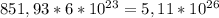 851,93*6*10^{23} =5,11*10^{26}