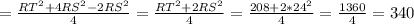 =\frac{RT^2+4RS^2-2RS^2}{4} =\frac{RT^2+2RS^2}{4}=\frac{208+2*24^2}{4}=\frac{1360}{ 4}= 340