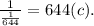 \frac{1}{\frac{1}{644} } =644 (c).\\