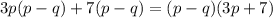 3p(p-q)+7(p-q)=(p-q)(3p+7)