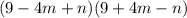 (9-4m+n)(9+4m-n)