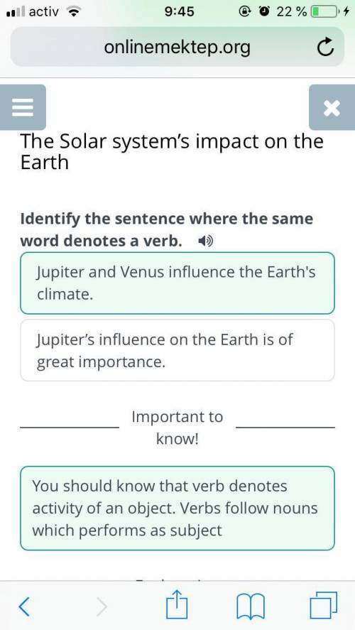 The Solar system’s impact on the Earth Identify the sentence where the same word denotes a verb. Jup