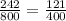 \frac{242}{800} = \frac{121}{400}