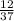 \frac{12}{37}