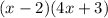 (x - 2)(4x + 3)