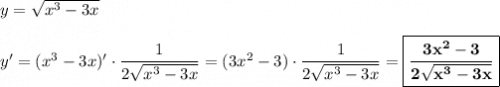 y = \sqrt{x^3-3x}\\\\y' = (x^3-3x)'\cdot \dfrac{1}{2\sqrt{x^3-3x}} = (3x^2 - 3)\cdot\dfrac{1}{2\sqrt{x^3-3x}} = \boxed{\bf{\dfrac{3x^2 -3}{2\sqrt{x^3-3x}}}}