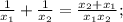 \frac{1}{x_{1}}+\frac{1}{x_{2}}=\frac{x_{2}+x_{1}}{x_{1}x_{2}};