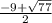 \frac{-9+\sqrt{77} }{2}