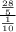 \frac{ \frac{28}{5} }{ \frac{1}{10} }