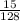 \frac{15}{128}