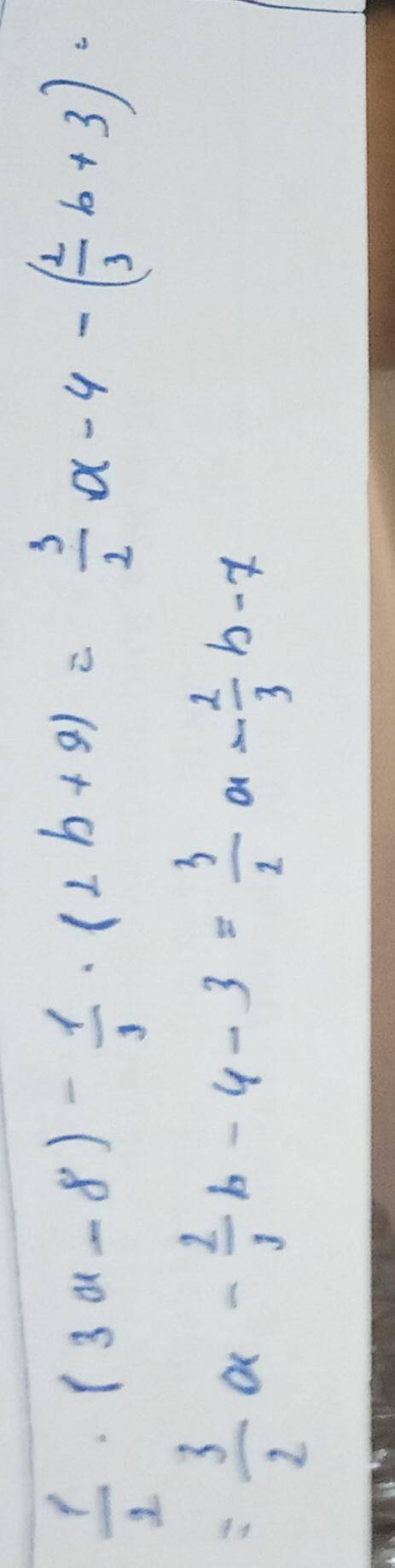 4. а) Упростите выражение: 1/2[3a-8]-1/3(2b+9) b) Найдите значение при а = 5 1/3 , b = 1/6. ​