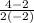 \frac{4-2}{2(-2)}