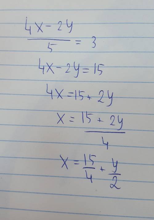 Выразите переменную х через переменную у в выражении (4х-2у)/5=3