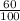 \frac{60}{100}