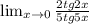 \lim_{x \to0} \frac{ 2tg2x }{5tg5x}