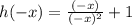 h( - x) = \frac{( - x)}{ {( - x})^{2} } + 1