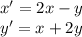 x'= 2x - y \\ y'= x + 2y