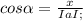 cos\alpha =\frac{x}{IaI;}