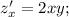 z'_x=2xy;