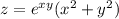 z = {e}^{xy} ( {x}^{2} + {y}^{2} )