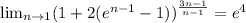 \lim_{n \to 1} (1+2(e^{n-1}-1))^{\frac{3n-1}{n-1} }=e^4