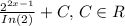 {2^{2x-1}\over In(2)}+C ,\, C\in R