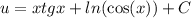 u = xtgx + ln( \cos(x) ) + C