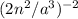 (2n^2/a^3)^{-2}