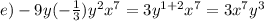 e)-9y(-\frac{1}{3})y^2x^7=3y^{1+2}x^7=3x^7y^3