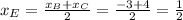 x_E=\frac{x_B+x_C}{2} =\frac{-3+4}{2} = \frac{1}{2}