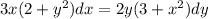 3x(2+y^2)dx=2y(3+x^2)dy