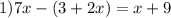 1) 7x-(3+2x)=x+9