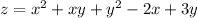 z = {x}^{2} + xy + {y}^{2} - 2x + 3y