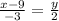 \frac{x-9}{-3} = \frac{y}{2}