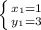 \left \{ {{x_{1}=1} \atop {y_{1}=3}} \right.