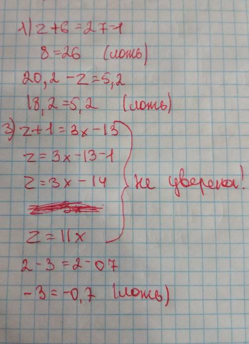 1) z+6= 27-1;20.2 -z = 5.2.3) z+1 = 3x - 13:2-3=2-07​