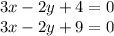 3x-2y+4=0\\3x-2y+9=0