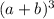 (a+b)^{3}