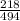 \frac{218}{494}