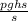 \frac{pghs}{s}