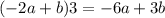 ( - 2a + b)3 = - 6a + 3b