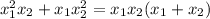 x_{1}^{2}x_{2} + x_{1}x_{2}^{2} = x_{1}x_{2}(x_{1} + x_{2})