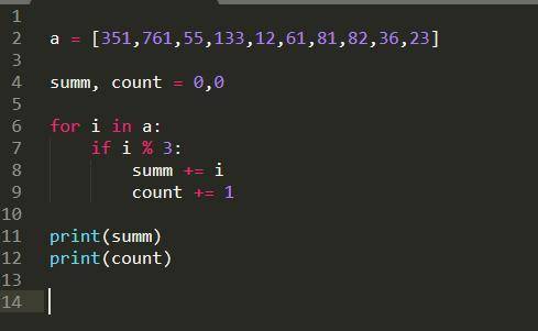 Дан массив из n элементов. Вывести сумму и количество элементов которые делятся на 3 без остатка​