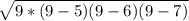 \sqrt{9*(9-5)(9-6)(9-7)}